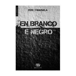 Baía Edicións A Coruña. S.L. En Branco E Negro