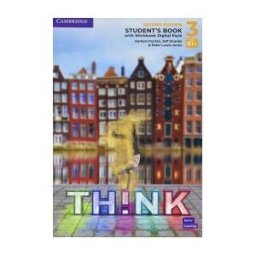 Cambridge University Press Think Level 3 Student`s Book With Workbook Digital Pack British English