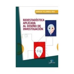 Ediciones Díaz de Santos, S.A. Bioestadística Aplicada Al Diseño De Investigación