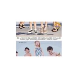 FUTURE HORIZONS El Libro De Fotos Sobre Habilidades Sociales: Enseñanza Del Juego, La Emoción Y La Comunicación A Niños Con Autismo