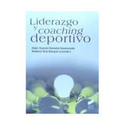 Editorial Síntesis, S.A. Liderazgo Y Coaching Deportivo