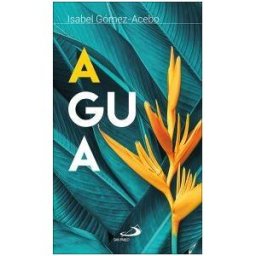 SAN PABLO, Editorial Agua
