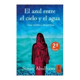 Kailas Editorial, S.L. El Azul Entre El Cielo Y El Agua