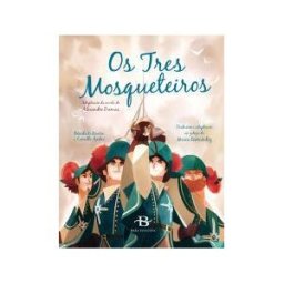 Baía Edicións A Coruña. S.L. Os Tres Mosqueteiros