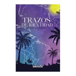 GRUPO EDITORIAL LETRAS NEGRAS S.A.S Trazos De Identidad