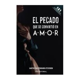 EDITORIAL ITA SAS El Pecado Que Se Convirtió En Amor
