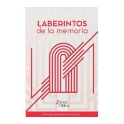CASA EDITORIAL MíTICO S.A.S Laberintos De La Memoria