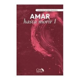GRUPO EDITORIAL LETRAS NEGRAS S.A.S Amar Hasta Morir I