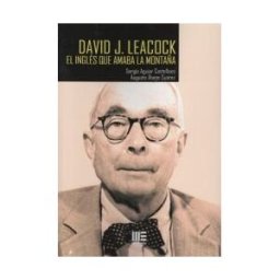MERCURIO EDITORIAL David J. Leacok. El Ingles Que Amaba La Montaña