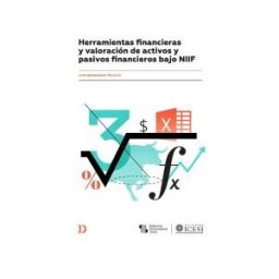 UNIVERSIDAD ICESI Herramientas Financieras Y Valoración De Activos Y Pasivos Financieros Bajo Niif