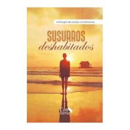 GRUPO EDITORIAL LETRAS NEGRAS S.A.S Susurros Deshabitados