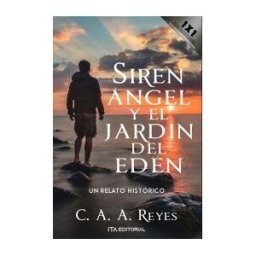 EDITORIAL ITA SAS Siren ángel Y El Jardín Del Edén