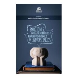 UNIVERSIDAD DEL MAGDALENA Emociones, Inteligencias Múltiples Y Rendimiento Académico En Universitarios