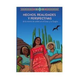 UNIVERSIDAD DEL MAGDALENA Hechos, Realidades Y Perspectivas De La Minería De Carbón En El Cesar Y La Guajira