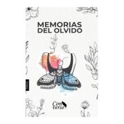 GRUPO EDITORIAL LETRAS NEGRAS S.A.S Memorias Del Olvido