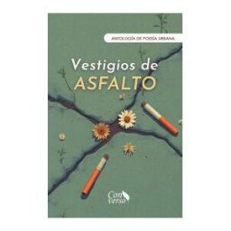 GRUPO EDITORIAL LETRAS NEGRAS S.A.S Vestigios De Asfalto