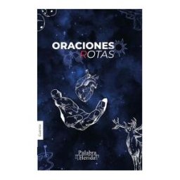 GRUPO EDITORIAL LETRAS NEGRAS S.A.S Oraciones Rotas