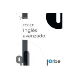 Orbe Fcoe11. Inglés Avanzado