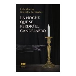 Editorial Igneo La Noche Que Se Perdió El Candelabro