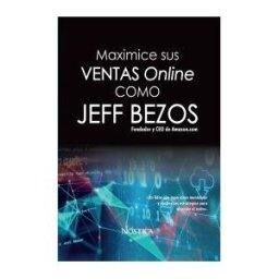 Nóstica Editorial Maximice Sus Ventas Online Como Jeff Bezos