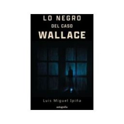 Editorial Autografía Lo Negro Del Caso Wallace