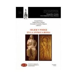 SIGNIFER LIBROS Mujer Y Poder En La Antigua Roma