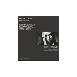Libros del Kultrum Nick Cave: Letras. Obra Lírica Completa 1978-2019