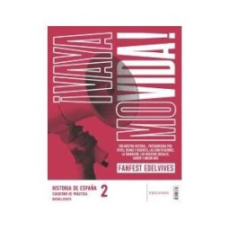 Editorial Luis Vives (Edelvives) Proyecto: Fanfest 2026. Historia De España 2 Bachillerato. Libro Del Alumno + Cuaderno De Práctica