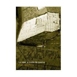 Kliczkowski publisher La Casa A Modo De Poema