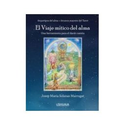 EDIPRO El Viaje Mítico Del Alma: Una Herramienta Para El Darse Cuenta