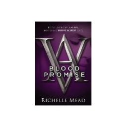 Penguin Young Readers Group Vampire Academy 04. Blood Promise