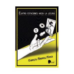 Desacorde Ediciones Cuatro Estaciones Hacia La Locura