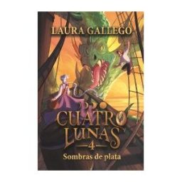 Fundación Santa María-Ediciones SM Cuatro Lunas 4: Sombras De Plata