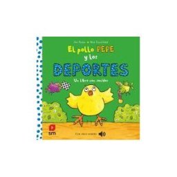 EDICIONES SM El Pollo Pepe Y Los Deportes