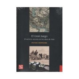 Fondo de Cultura Económica El Gran Juego