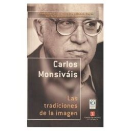 Fondo de Cultura Económica de España, S.L. Las Tradiciones De La Imagen