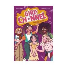 ANAYA INFANTIL Y JUVENIL Girls Channel. Amigas Al Rescate