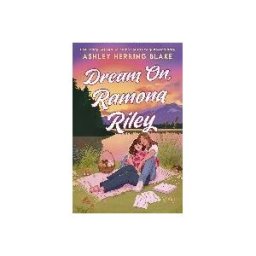 Little, Brown Book Group Limited Dream On, Ramona Riley