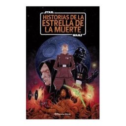 Planeta Cómic Star Wars: Historias De La Estrella De La Muerte