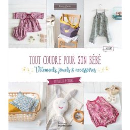 Livre ""Tout coudre pour son bébé
