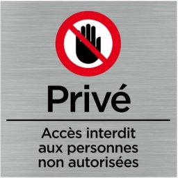 Signaletique.biz France - Pictogramme Privé, Accès interdit aux personnes non autorisées (Q1064).