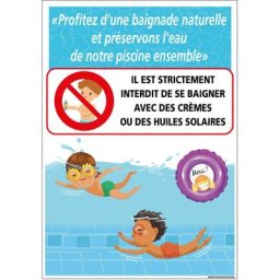Panneau piscine baignade naturelle préservons l'eau. Interdiction de baignade avec crèmes et huiles