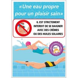 Panneau piscine eau propre pour un plaisir sain. Interdiction de baignade avec crèmes et huiles de