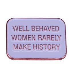 Broche parfaite pour les filles de votre vie obtenez une femme bien élevée faites rarement une