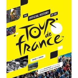 Le Tour de France 2021 Le Livre d'Histoire Officiel