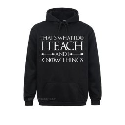 Sweat à capuche personnalisé ""I Do"" et je sais des choses pour enseignant sweat-shirt