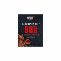 Livre de recettes Weber La Nouvelle Bible du BBQ - Edition 2019