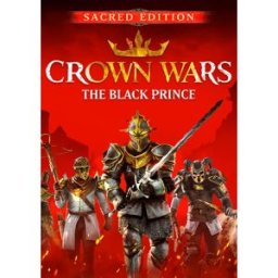 Crown Wars: The Black Prince - Sacred Edition PC