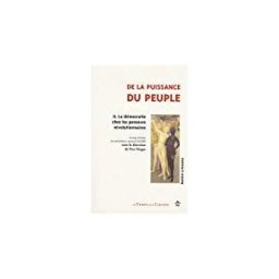 De la puissance du peuple : Tome 2, La démocratie chez les penseurs révolutionnaires yves vargas, gemr Le Temps des Cerises