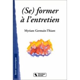 Sony Ericsson former à l'entretien Myriam Germain Chronique sociale